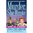 Murder, She Wrote: Coffee, Tea, or Murder? (Murder She Wrote) by Jessica Fletcher and Donald Bain