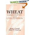 Wheat: Chemistry and Utilization