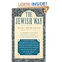 The Jewish Way: Living the Holidays