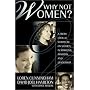 Why Not Women : A Biblical Study of Women in Missions, Ministry, and Leadership