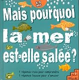 Mais pourquoi la mer est-elle sal�e?
