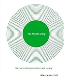 The World Calling: The Churchs Witness in Politics and Society