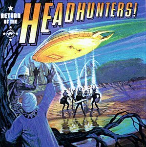 The Headhunters - Return of the Headhunters! - Zortam Music