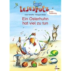Lesespatz. Ein Osterhuhn hat viel zu tun: Erster Leseerfolg