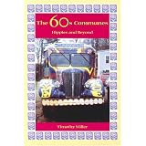 The 60's Communes: Hippies and Beyond (Peace and Conflict Resolution)