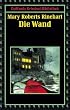 Die Wand.