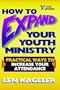 How To Expand Your Youth Ministry