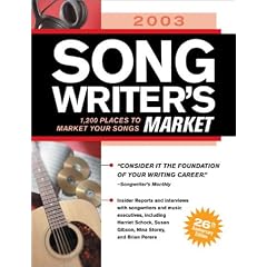 Songwriter's Market: 1,200 Places to Market Your Songs