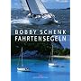 Fahrtensegeln von Bobby Schenk