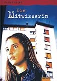 Die Mitwisserin - Ranka Keser