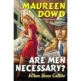 Are Men Necessary?: When Sexes Collide