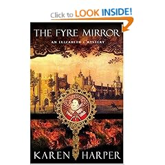 The Fyre Mirror: An Elizabeth I Mystery (Elizabeth I Mysteries)