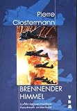 Produkt-Bild: Brennender Himmel: Luftkriegseins&auml;tze hautnah erlebt