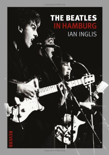 The Beatles in Hamburg (Reaktion Books - Reverb)