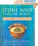Stone Soup for the World: Life-Changing Stories of Everyday Heroes