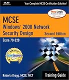 MCSE Training Guide (70-220): Windows 2000 Network Security Design, Second Edition