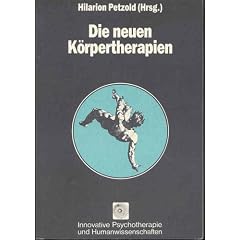 Die neuen K�rpertherapien