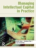 Managing intellectual capital in practice