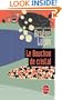 Arsene Lupin Le Bouchon de Cristal (Ldp Policiers) (French Edition)