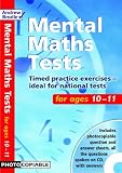 Mental Maths Tests: For Ages 10-11 (Mental Maths Tests): Timed Mental Maths Tests for Year 6