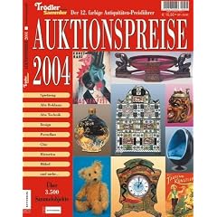 Tr�dler und Sammler Journal. Auktionspreise 2004