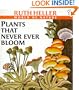 Plants That Never Ever Bloom (Ruth Heller's World of Nature)