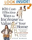 101 Cost-Effective Ways to Increase the Value of Your Home