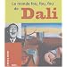 Le monde fou, fou, fou de Dali