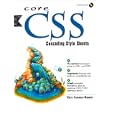Core CSS Cascading Style Sheets (With CD-ROM) by Keith Schengili-Roberts