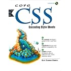 Click here to buy Core CSS Cascading Style Sheets (With CD-ROM) by  Keith Schengili-Roberts.