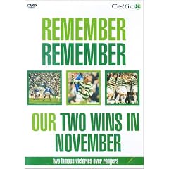 Celtic FC - Remember Remember Our Two Wins In November