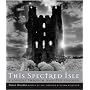 This Spectred Isle: A Journey Through Haunted England