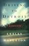 Driving to Detroit : An Automotive Odyssey