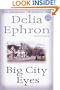 Big City Eyes (Ballantine Reader's Circle)