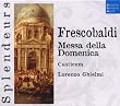 Frescobaldi - Messa della Domenica