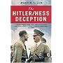 The Hitler-Hess Deception