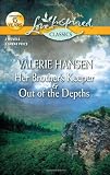 Her Brother's Keeper and Out of the Depths: Her Brother's Keeper\Out of the Depths (Love Inspired Classics)