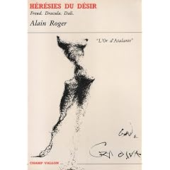 H�r�sies du d�sir : Freud, Dracula, Dali