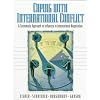 Coping with International Conflict: A Systematic Approach to Influence in International Negotiation
