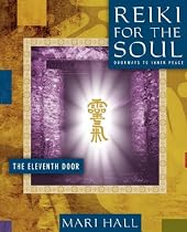 Reiki for the Soul the Eleventh Door