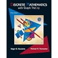 Discrete Mathematics with Graph Theory (3rd Edition)