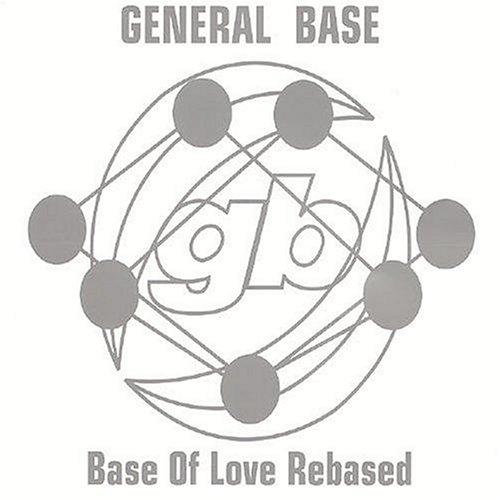 General Base - Base Of Love Lyrics - Zortam Music