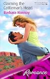 Claiming The Cattleman's Heart (Harlequin Romance)