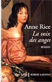 La Voix des anges par Anne Rice La Voix des anges par Rice