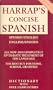 Harrap's Concise English-Spanish Dictionary/Harrap's Espanol-Ingles Diccionario