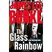 The Glass Rainbow by James Lee Burke