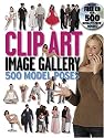 Clip Art Image Gallery: 500 Model Poses w/CD-ROM