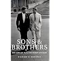 Sons and Brothers : The Days of Jack and Bobby Kennedy