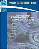 An introduction to programming using Visual Basic 2008 : with Visual Studio Express edition DVD