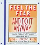 (Feel the Fear and Do It Anyway) By Jeffers, Susan (Author) compact disc on 01-Dec-2001